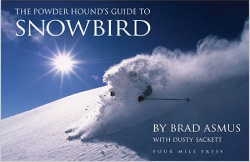 The Powder Hound's Guides to Skiing Alta and Snowbird