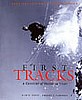 First Tracks: A Century of Skiing in Utah by Alan K. Engen and Gregory C. Thompson ISBN: 1-58685-078
